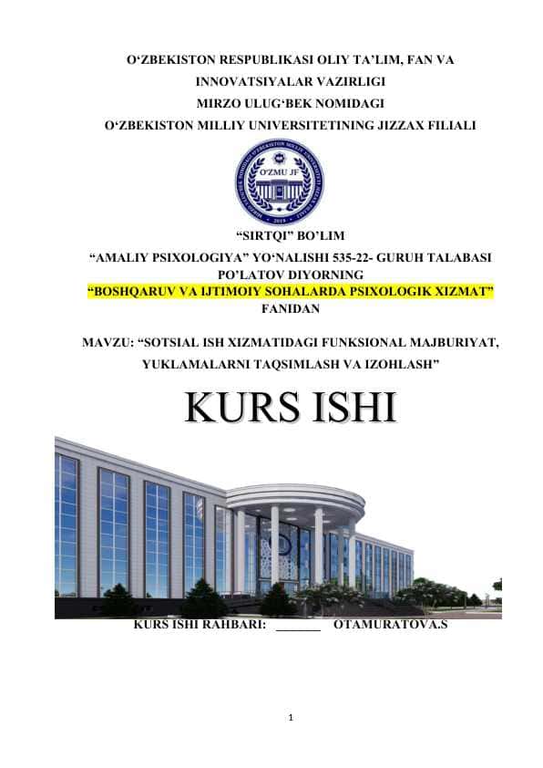 SOTSIAL ISH XIZMATIDAGI FUNKSIONAL MAJBURIYAT, YUKLAMALARNI TAQSIMLASH VA IZOHLASH