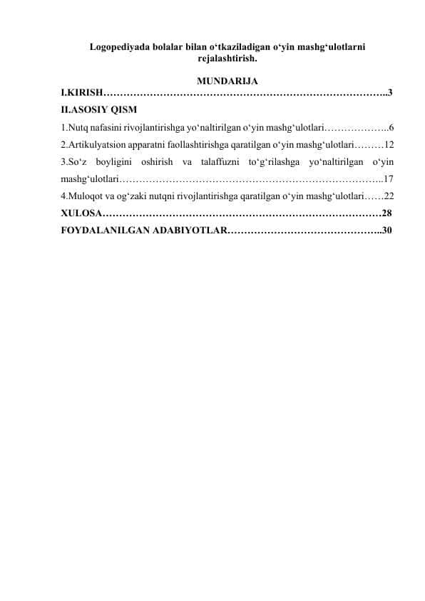 Logopediyada bolalar bilan o‘tkaziladigan o‘yin mashg‘ulotlarni rejalashtirish.