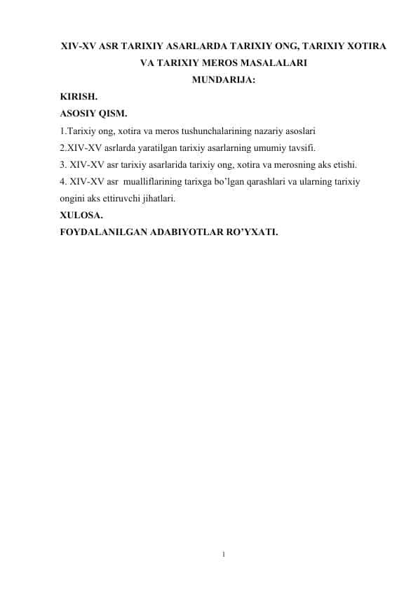 XIV-XV asr tarixiy asarlarda tarixiy ong, tarixiy xotira va tarixiy meros masalalari