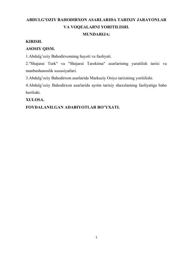 Abdulg’oziy Bahodirxon asarlarida tarixiy jarayonlar va voqealarni yoritilishi