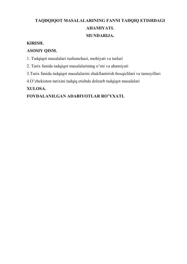 Taqdqiqot masalalarining fanni tadqiq etishdagi ahamiyati