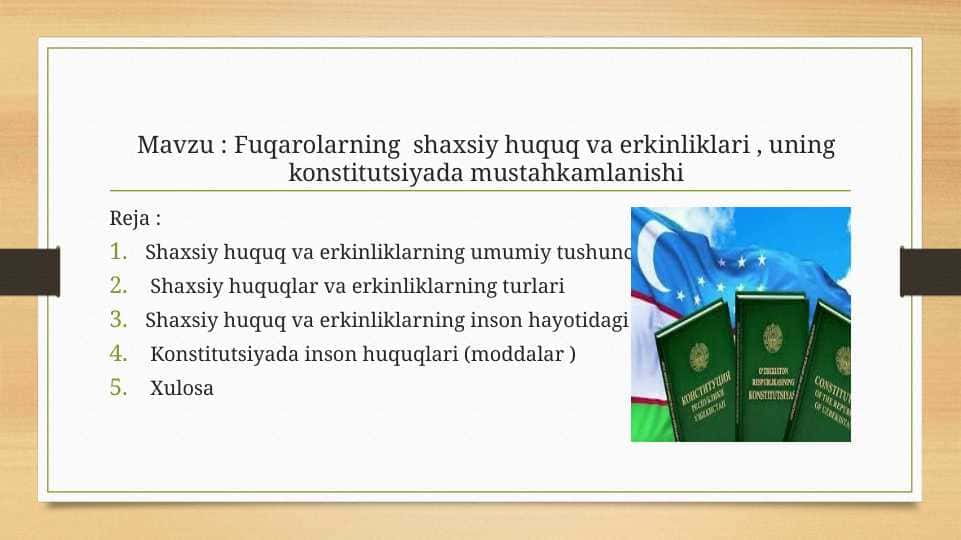 Fuqarolarning shaxsiy huquq va erkinliklari , uning konstitutsiyada mustahkamlanishi