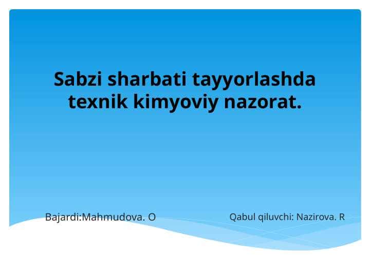 Sabzi sharbati tayyorlash texnologiyasi
