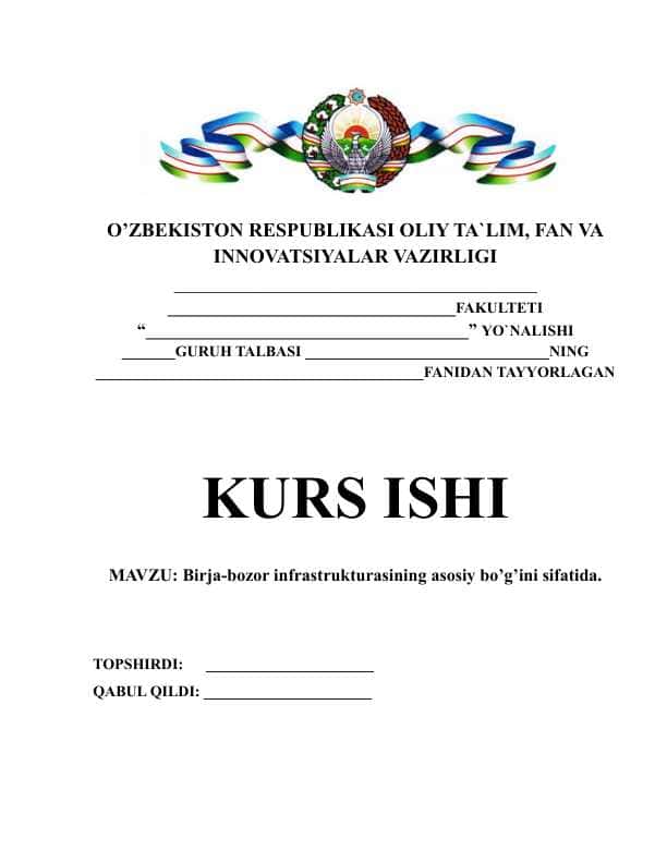 Birja-bozor infrastrukturasining asosiy bo’g’ini sifatida