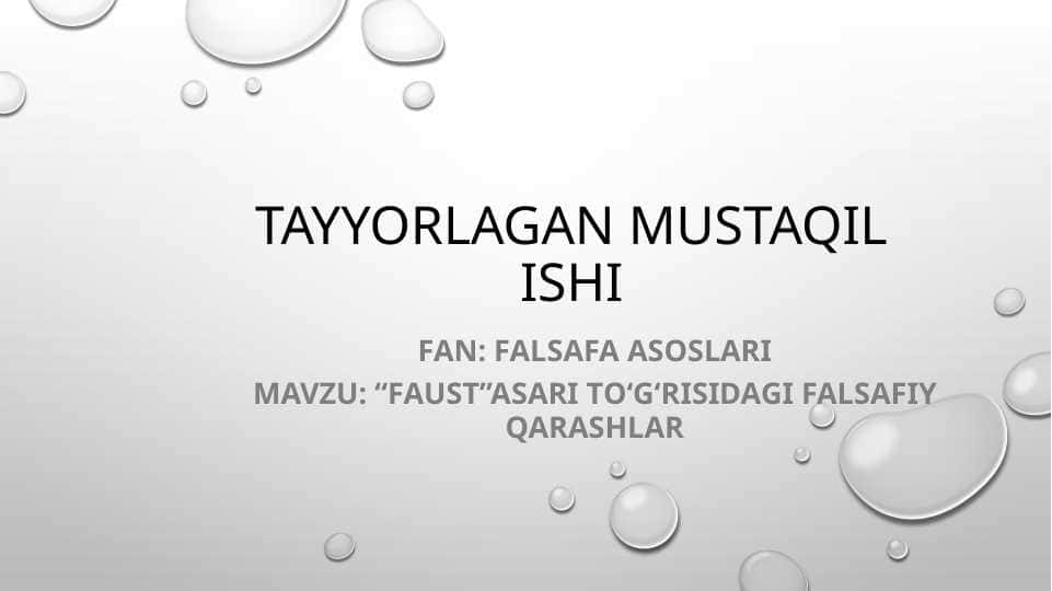 "Faust " asarida falsafiy qarashlar