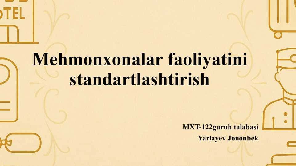 mehmonxona faoliyatini standartlashtirish