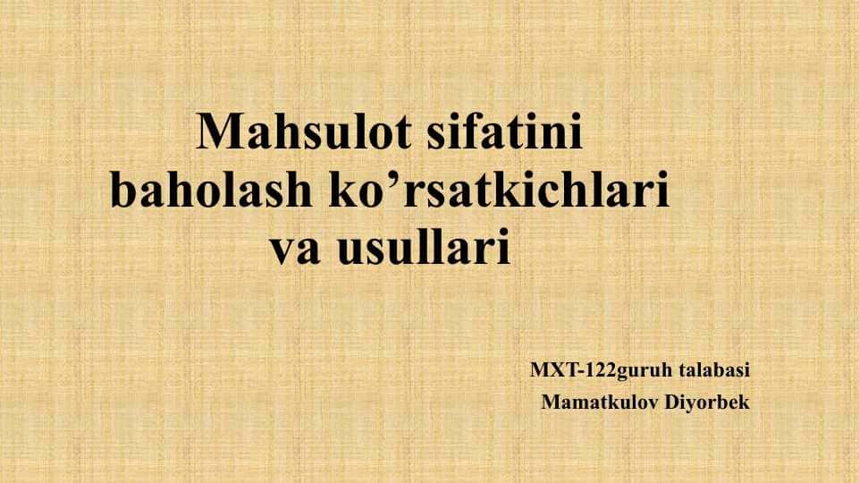 mahsulot sifatini baholash