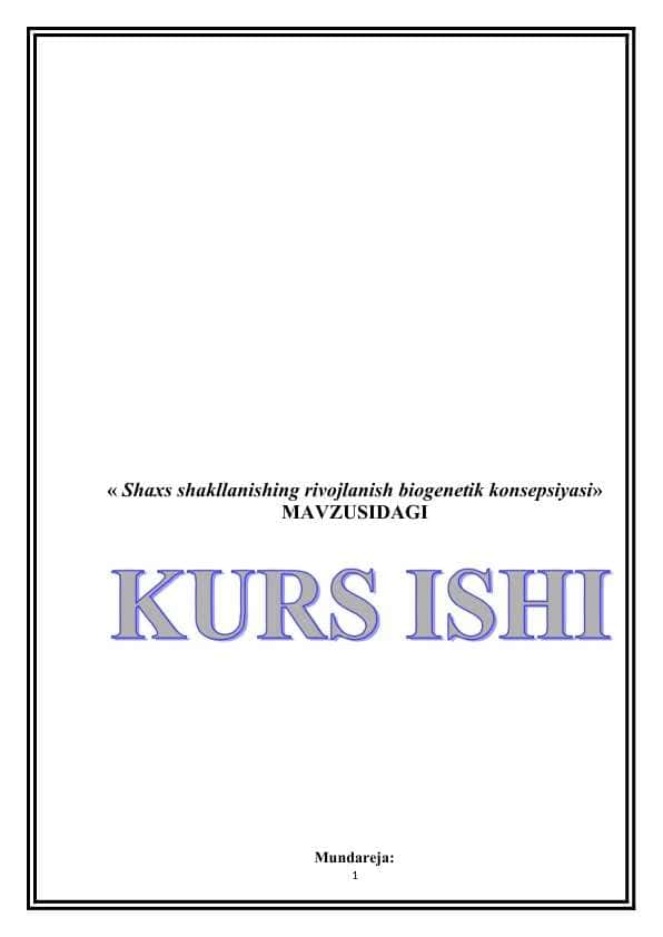 « Shaxs shakllanishing rivojlanish biogenetik konsepsiyasi» 35.docx