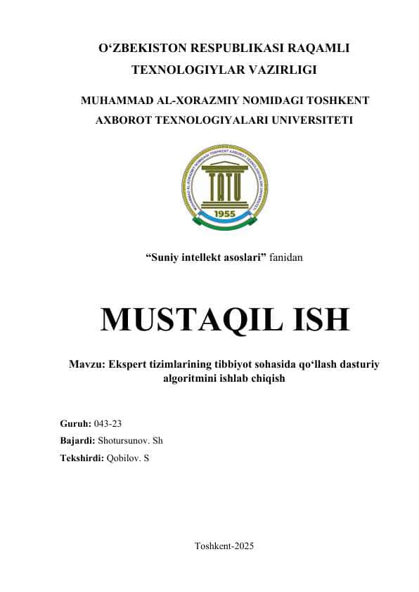 Ekspert tizimlarining tibbiyot sohasida qo‘llash dasturiy algoritmini ishlab chiqish