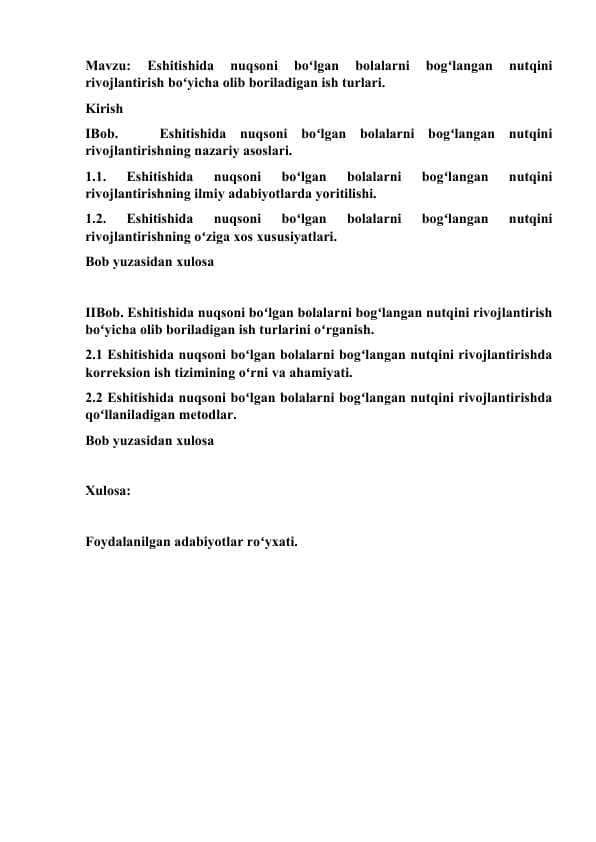 Eshitishida nuqsoni boʻlgan bolalarni bogʻlangan nutqini rivojlantirish boʻyicha olib boriladigan ish turlari.
