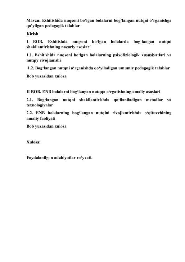 Eshitishida nuqsoni boʻlgan bolalarni bogʻlangan nutqni o’rganishga qo’yilgan pedagogik talablar