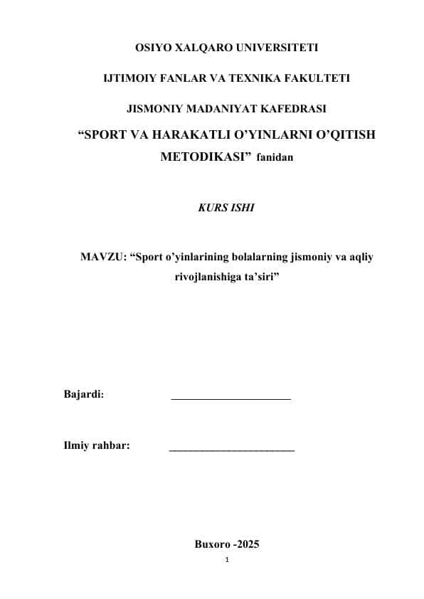 Sport o’yinlarining bolalarning jismoniy va aqliy rivojlanishiga ta’siri