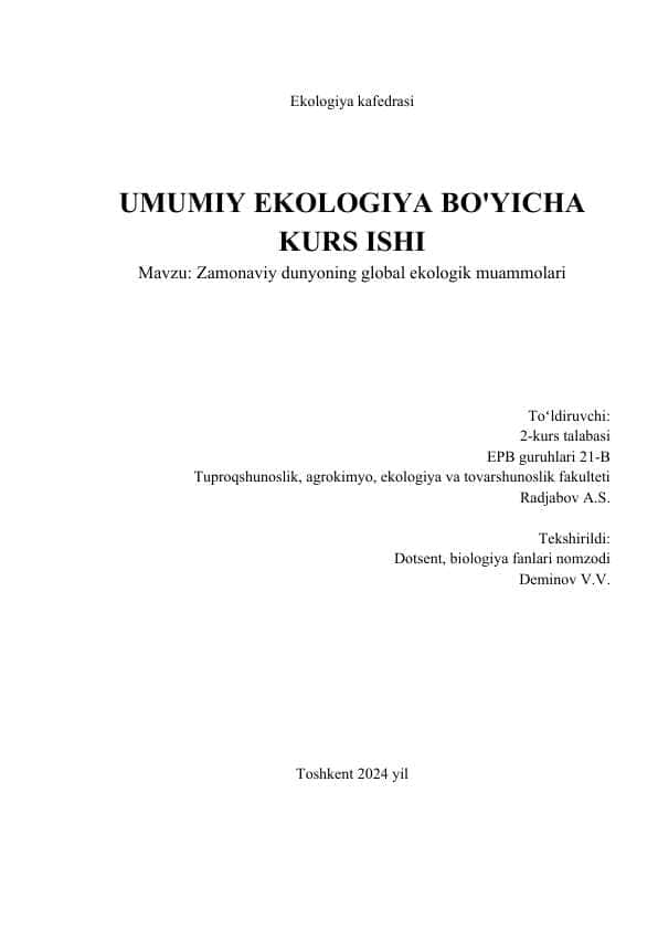 kurs ishi.. Zamonaviy dunyoning global ekologik muammolari