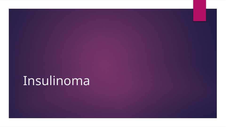 Insulinoma