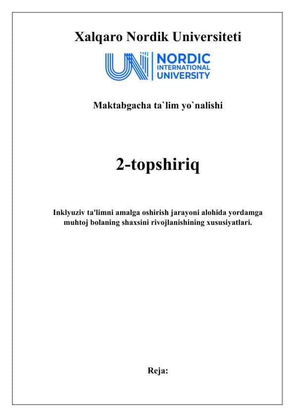 Inklyuziv ta'limni amalga oshirish jarayoni alohida yordamga muhtoj bolaning shaxsini rivojlanishining xususiyatlari.