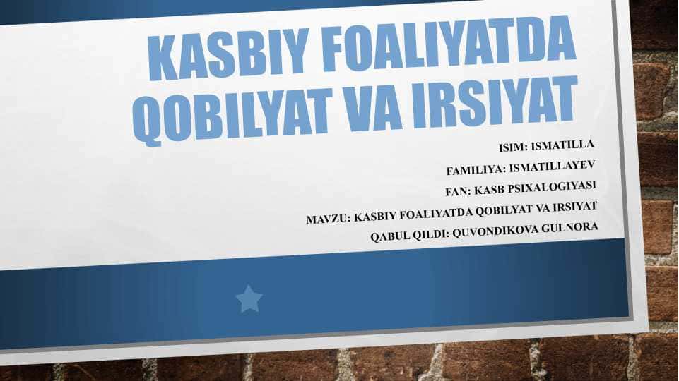 kasbiy foaliyatda qobilyat va irsiyat