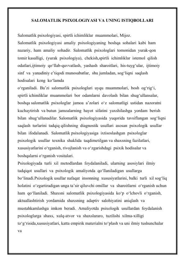 Salomatlik psixologiyasi va uning istiqbollari. SALOMATLIK PSIXOLOGIYASI VA UNING ISTIQBOLLARI