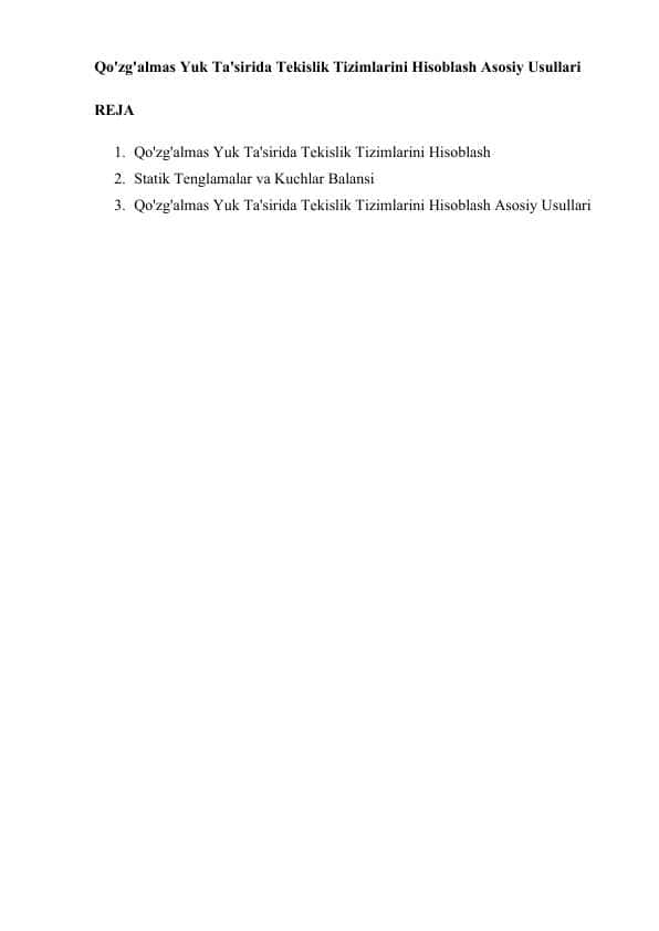 Qo'zg'almas Yuk Ta'sirida Tekislik Tizimlarini Hisoblash Asosiy Usullari