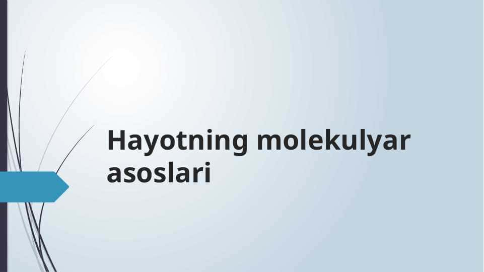 Hayotning molekulyar asoslari