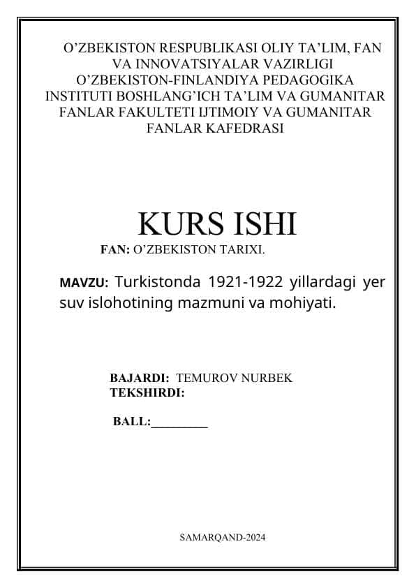 Turkistonda 1921-1922 yillardagi yer suv islohotining mazmuni va mohiyati.