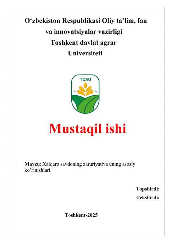 Xalqaro savdoning zaruriyativa uning asosiy ko’rinishlari