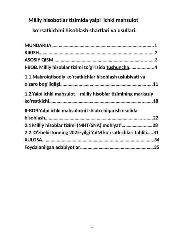 Milliy hisobotlar tizimida yalpi ichki mahsulot ko’rsatkichini hisoblash shartlari va usullari.
