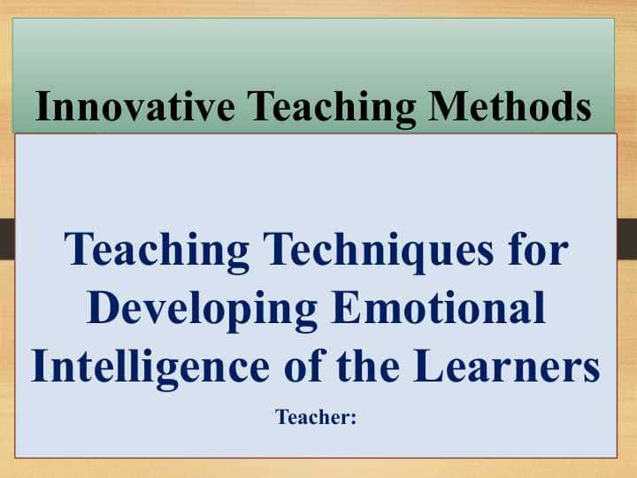 Teaching Techniques for Developing Emotional Intelligence of the Learners