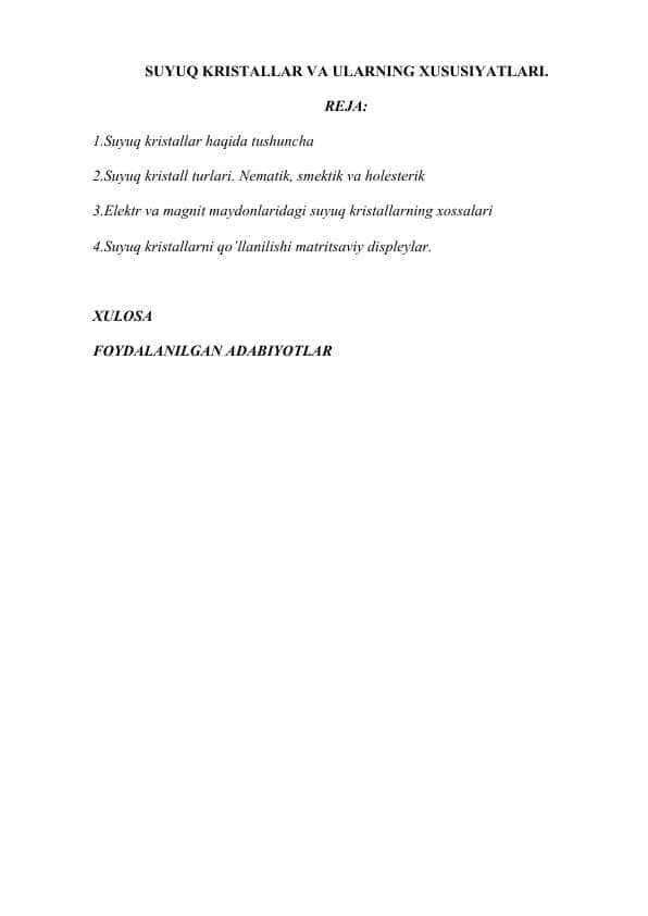 SUYUQ KRISTALLAR VA ULARNING XUSUSIYATLARI.