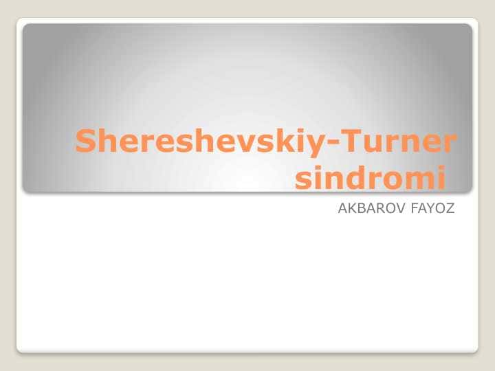 Shereshevskiy-Turner sindromi