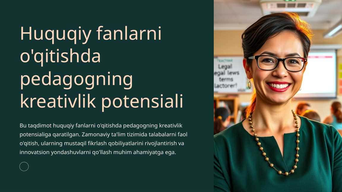 Huquqiy fanlarni o'qitishda pedagogning kreativlik potensiali