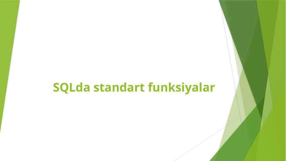 SQLda standart funksiyalar