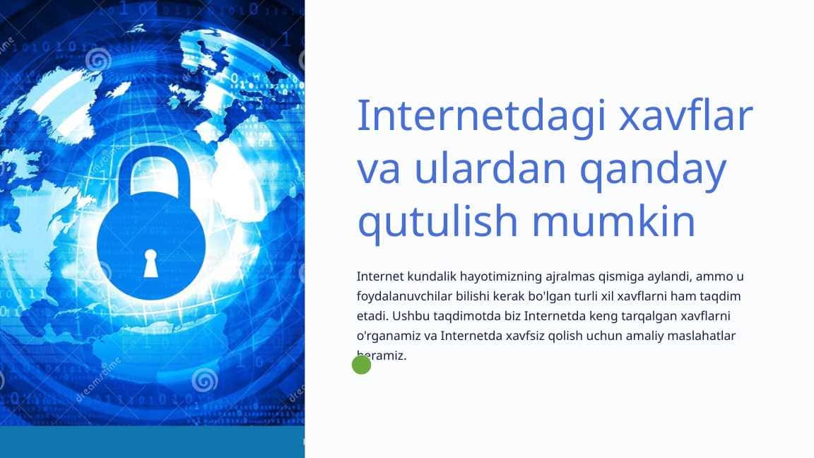 Internetdagi xavflar va ulardan qanday qutulish mumkin