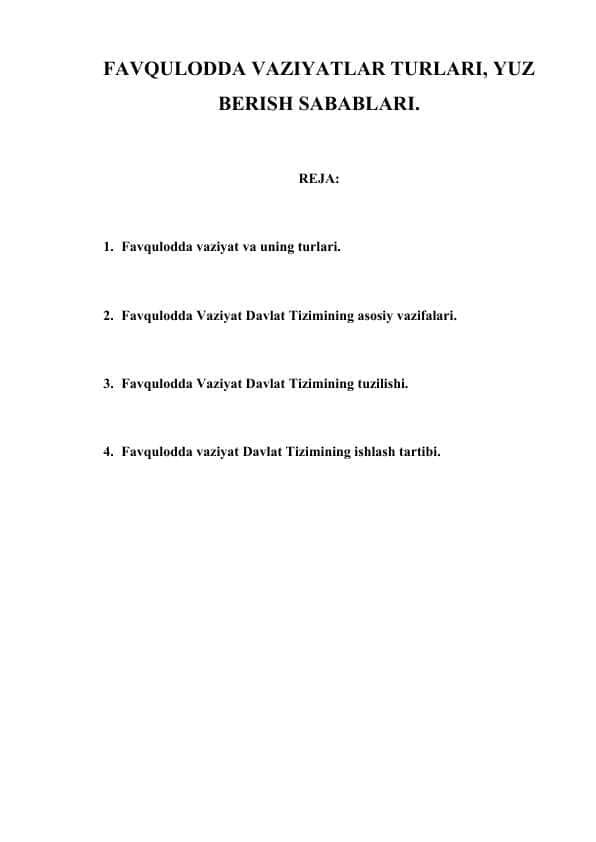FAVQULODDA VAZIYATLAR TURLARI, YUZ BERISH SABABLARI