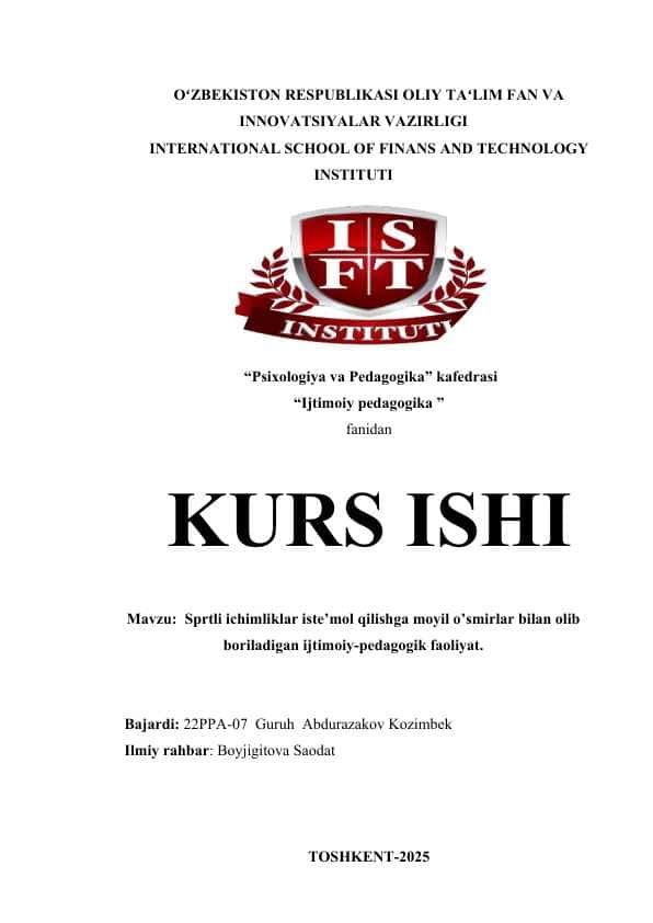 Sprtli ichimliklar iste’mol qilishga moyil o’smirlar bilan olib boriladigan ijtimoiy-pedagogik faoliyat