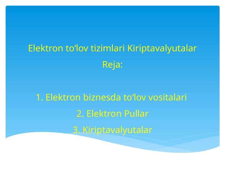 Elektron to‘lov tizimlari Kiriptavalyutalar