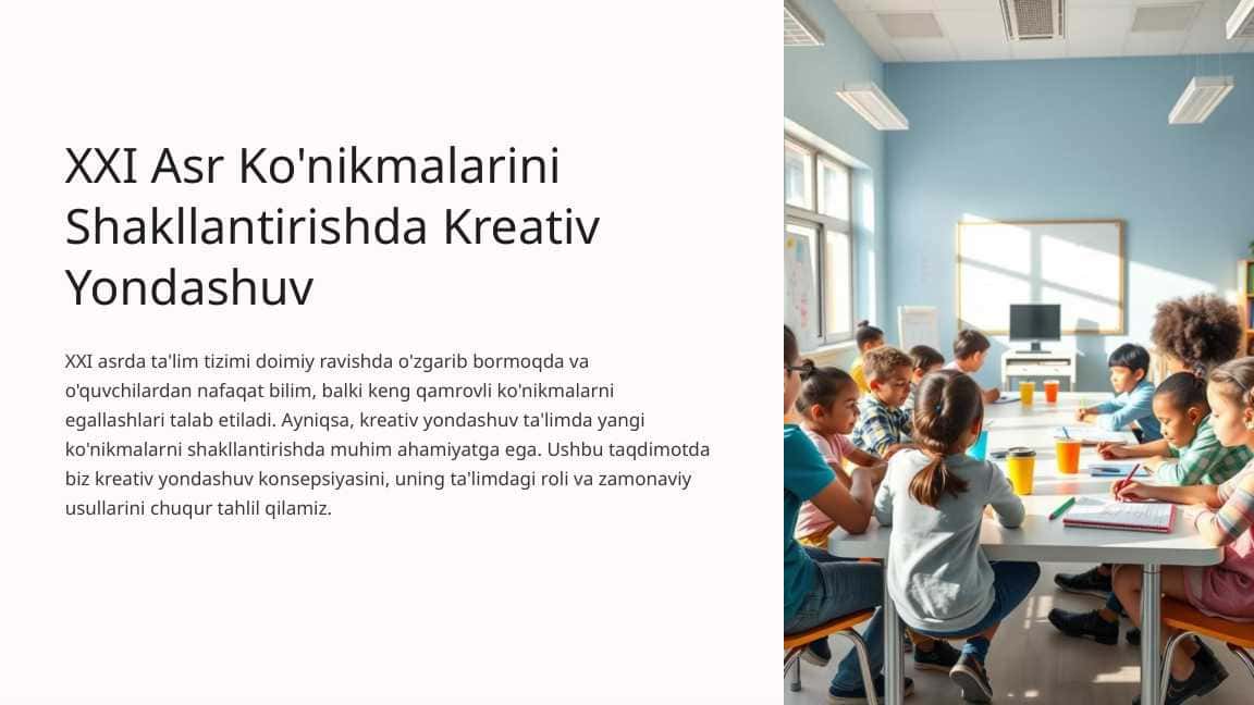 XXI Asr Ko'nikmalarini Shakllantirishda Kreativ Yondashuv