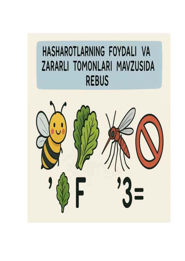 Hasharotlarning foydali va zararli tomonlari mavzusida rebus.docx