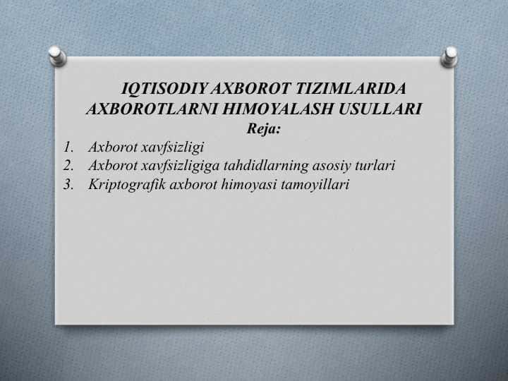 IQTISODIY AXBOROT TIZIMLARIDA AXBOROTLARNI HIMOYALASH USULLARI