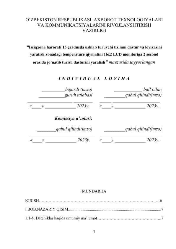 Issiqxona harorati 15 gradusda ushlab turuvchi tizimni dastur va loyixasini yaratish xonadagi temperature qiymatini 16x2 LCD monitoriga 2 second orasida jo’natib turish dasturini yaratish