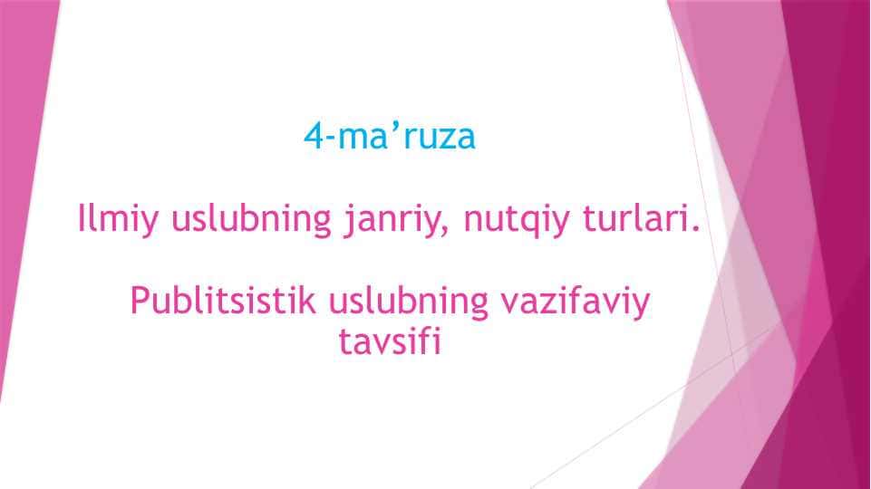 Ilmiy uslub. Publitsistik uslub