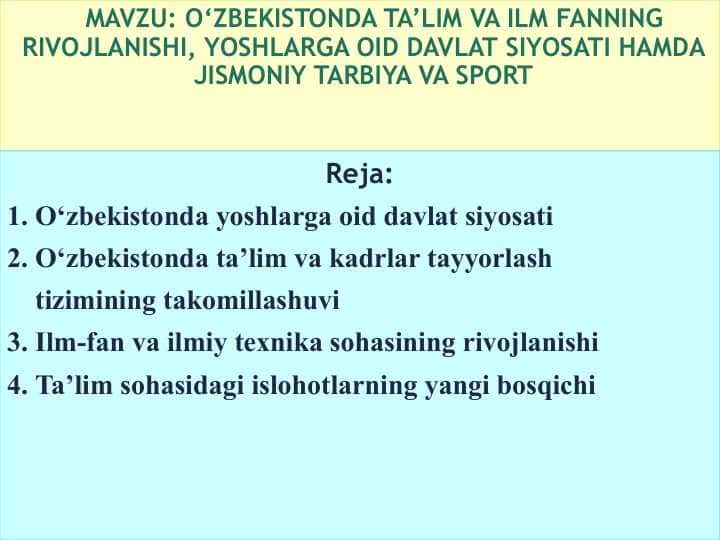 O‘ZBEKISTONDA TA’LIM VA ILM FANNING RIVOJLANISHI, YOSHLARGA OID DAVLAT SIYOSATI HAMDA JISMONIY TARBIYA VA SPORT
