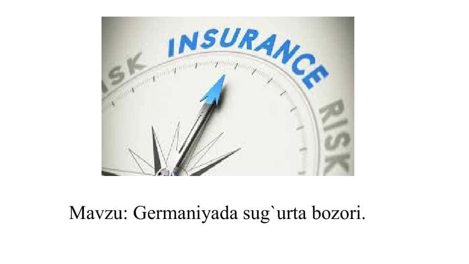 Germaniyada sug`urta bozori.