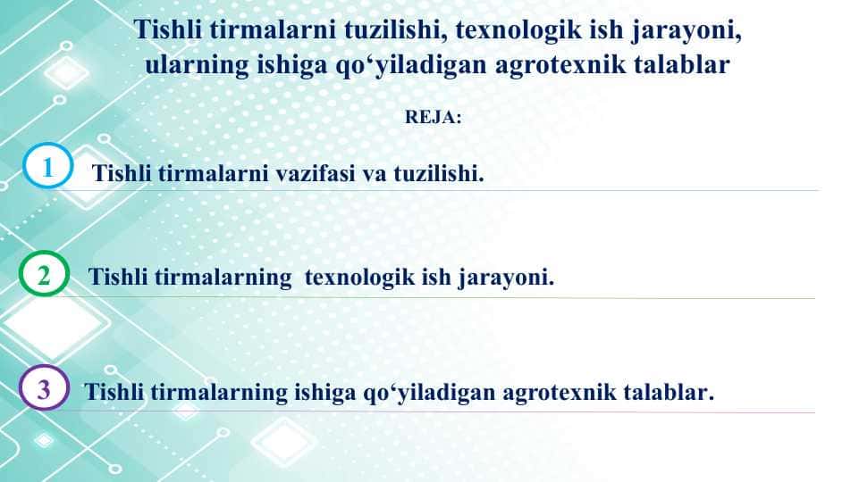 Tishli tirmalarni tuzilishi, texnologik ish jarayoni, ularning ishiga qo‘yiladigan agrotexnik talablar