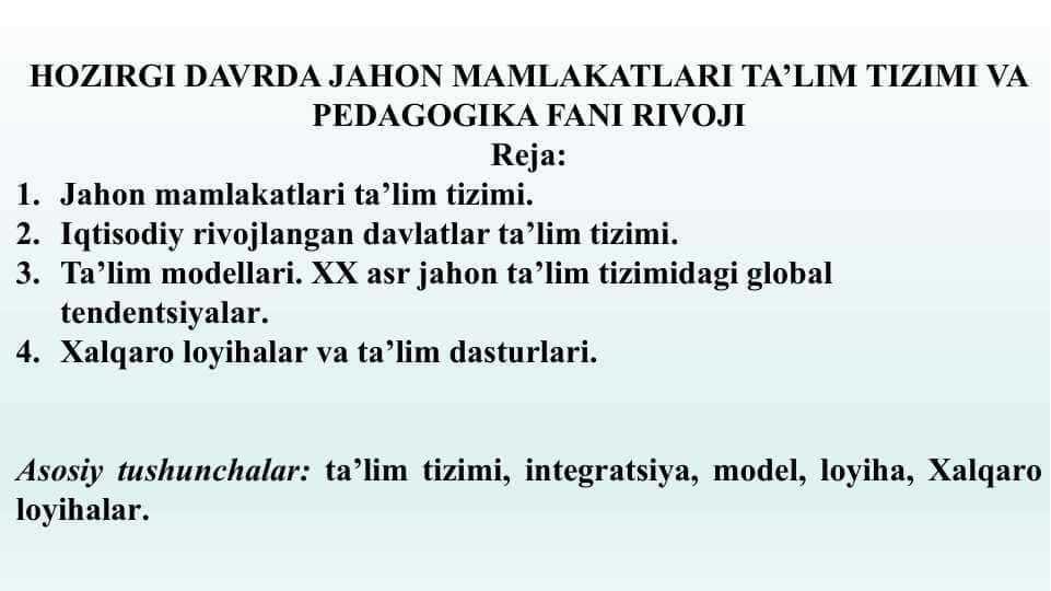 HOZIRGI DAVRDA JAHON MAMLAKATLARI TA’LIM TIZIMI VA PEDAGOGIKA FANI RIVOJI
