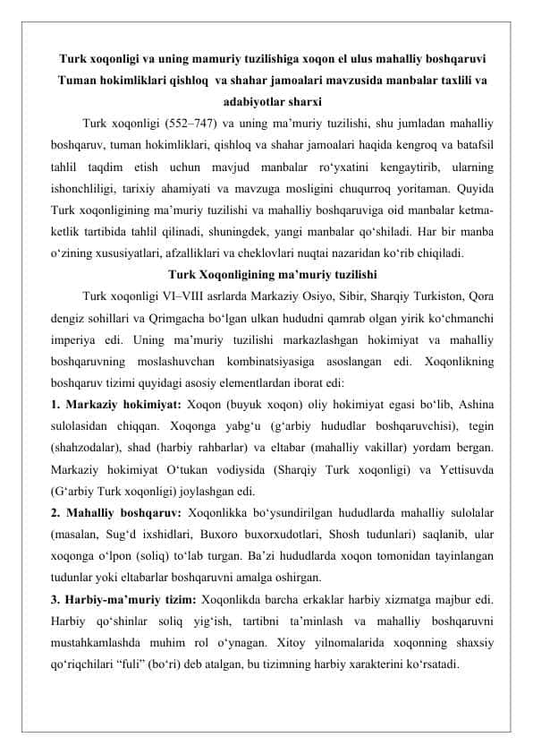 Turk xoqonligi va uning mamuriy tuzilishiga xoqon el ulus mahalliy boshqaruvi Tuman hokimliklari qishloq va shahar jamoalari mavzusida manbalar taxlili va adabiyotlar sharxi 25