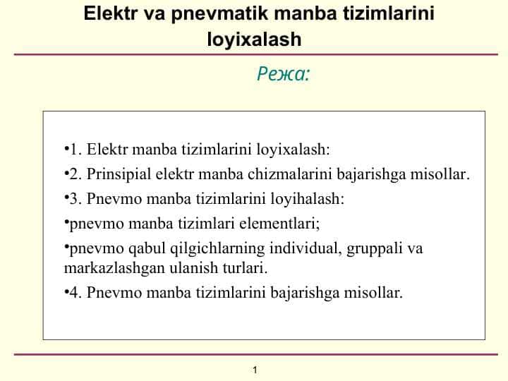 Elеktr va pnevmatik mаnbа tizimlаrini lоyiхаlаsh