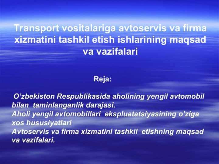 Transport vositalariga avtoservis va firma xizmatini tashkil etish ishlarining maqsad va vazifalari
