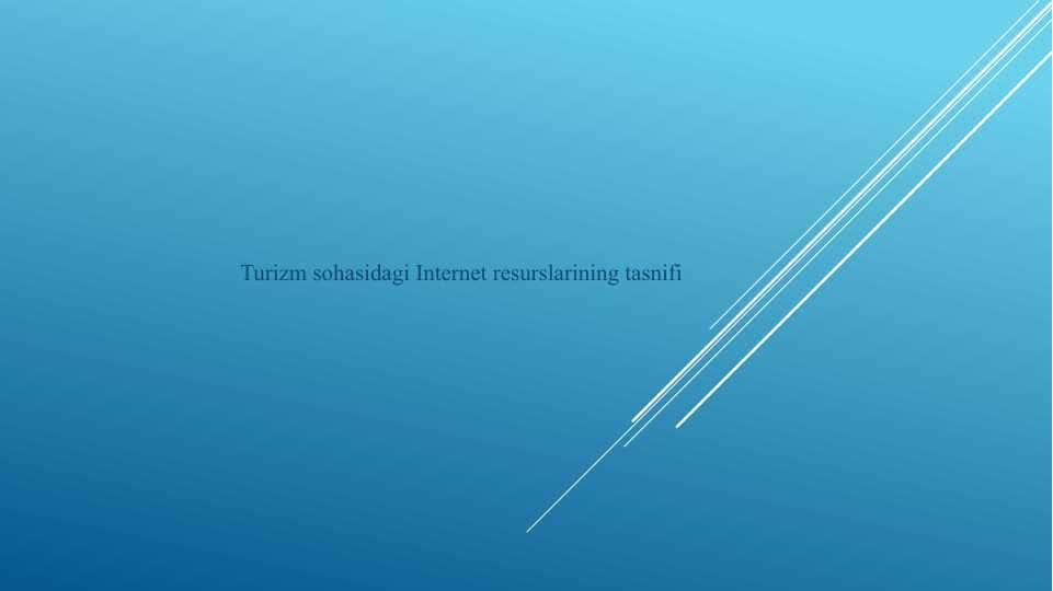 Turizm sohasidagi Internet resurslarining tasnifi