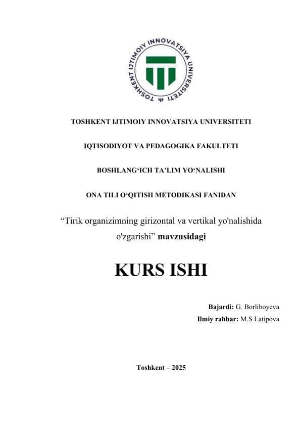 Tirik organizimning girizontal va vertikal yo'nalishida o'zgarishi