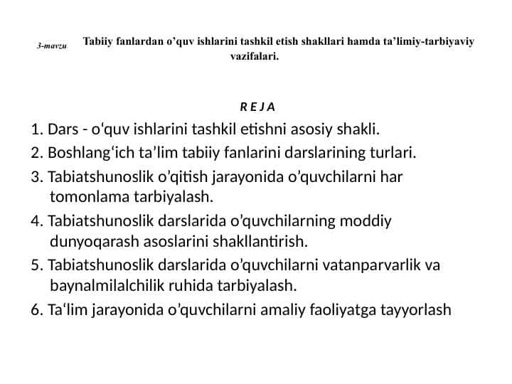 Tabiiy fanlardan o’quv ishlarini tashkil etish shakllari hamda ta’limiy-tarbiyaviy vazifalari.